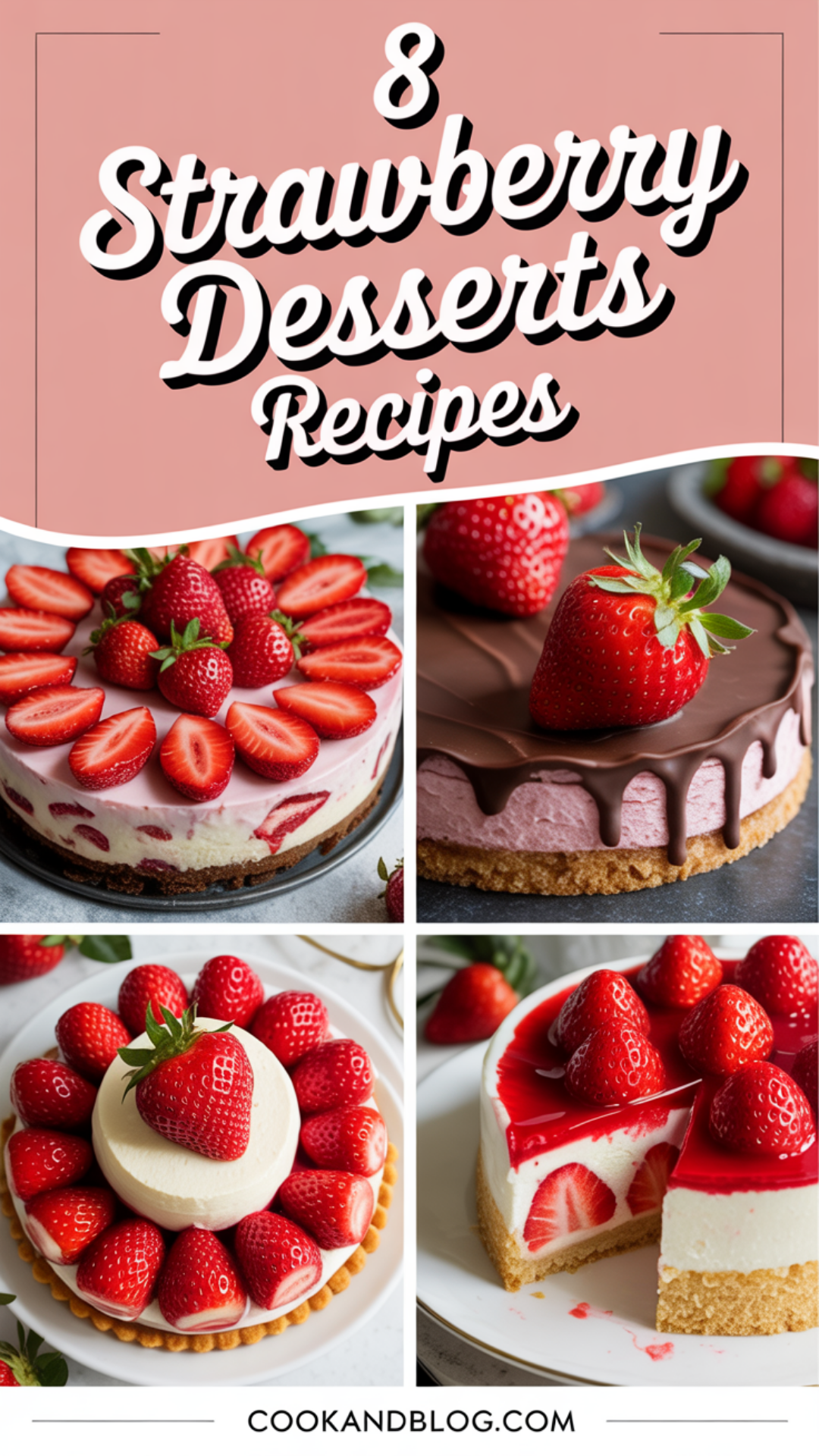8 Strawberry Desserts Recipe