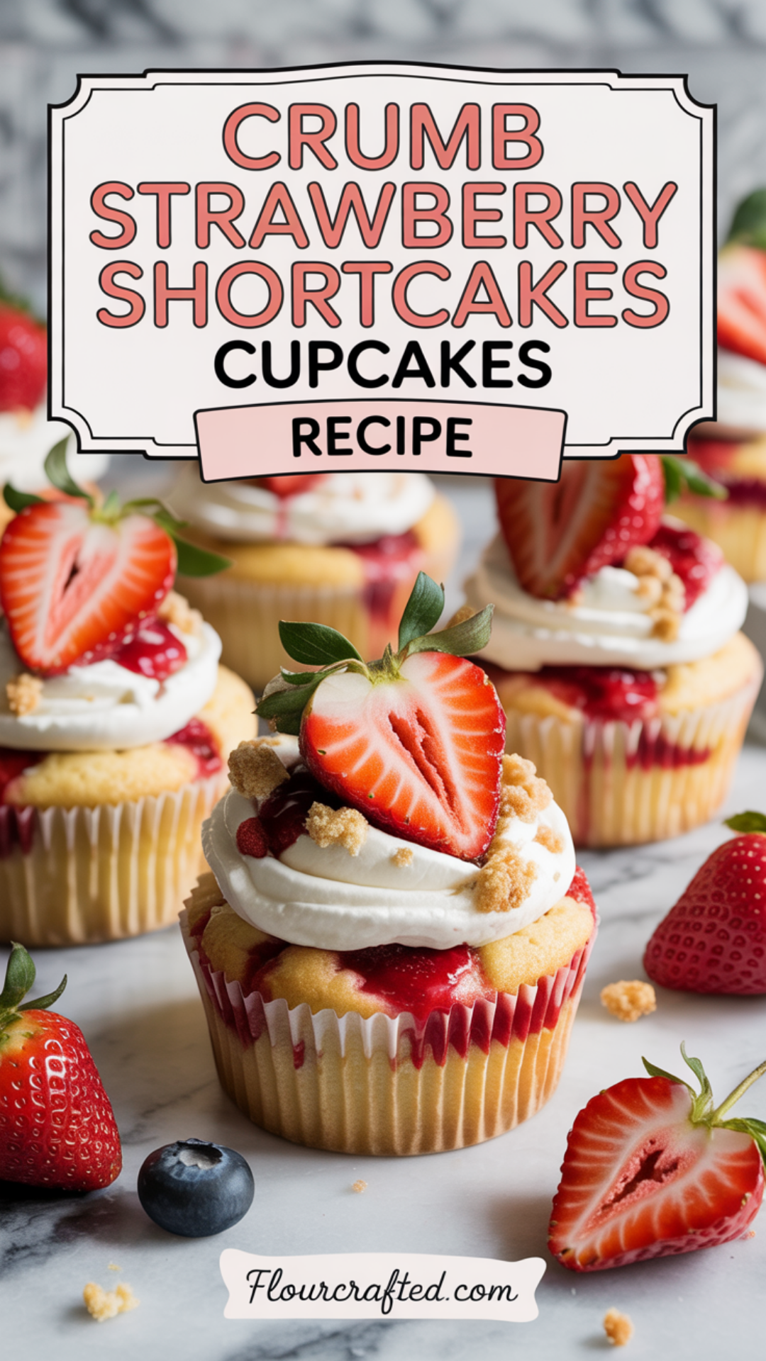 Crumb Strawberry Shortcake Cupcakes Recipe